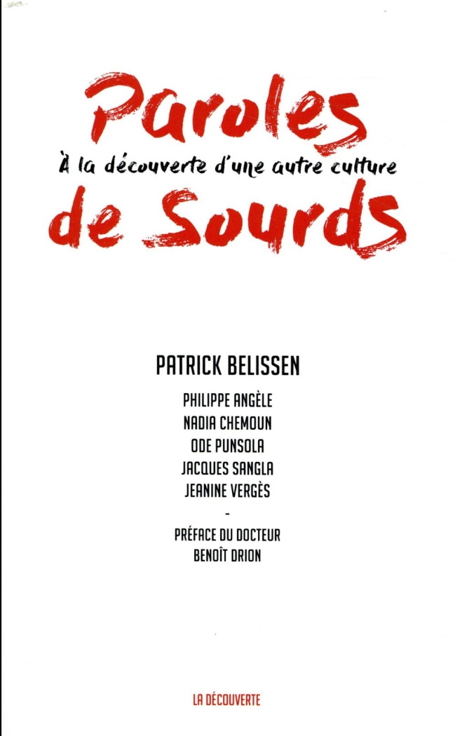 Paroles de sourds. A la découverte d'une autre culture