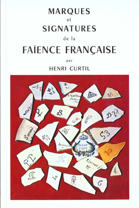 Marques et signatures de la faïence française