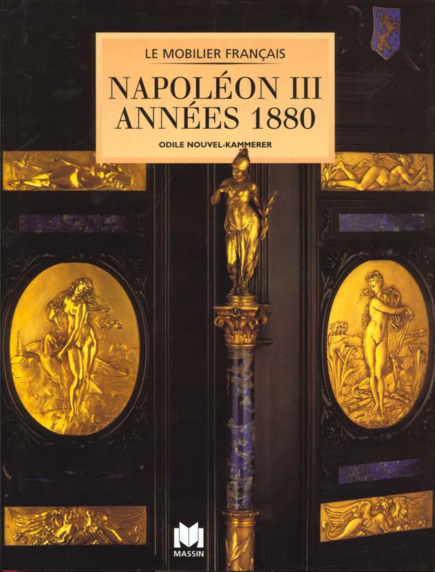Le mobilier français / Napoléon III, années 1880