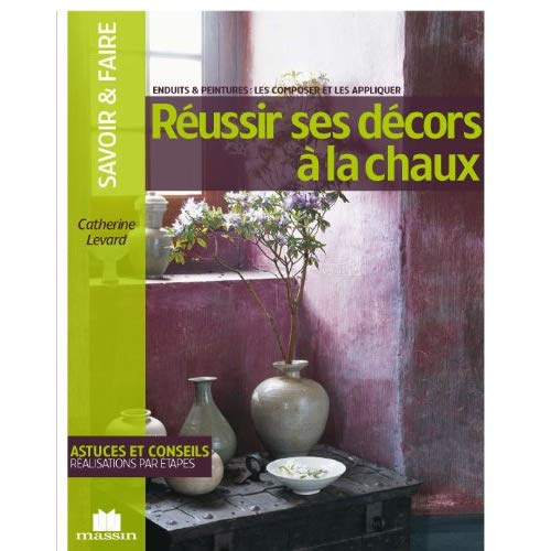 Réussir ses décors à la chaux