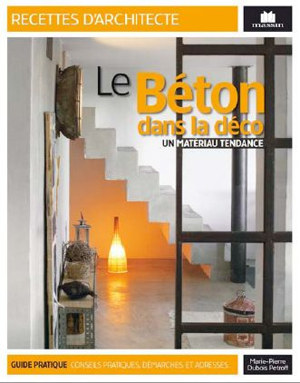Le béton dans la déco. Plus de 90 réalisations