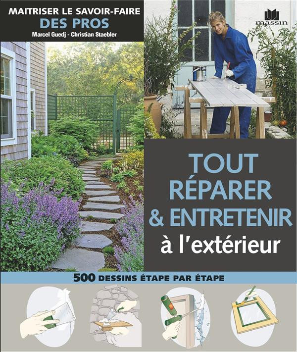Tout réparer & entretenir à l'extérieur