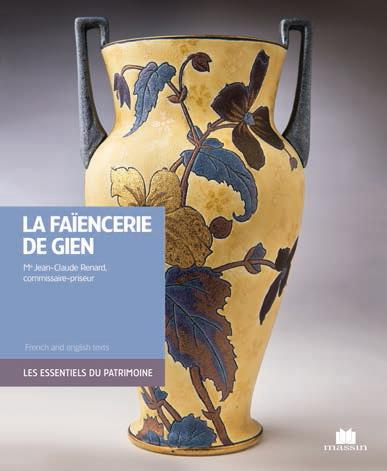 La faïence de Gien. Edition bilingue français-anglais