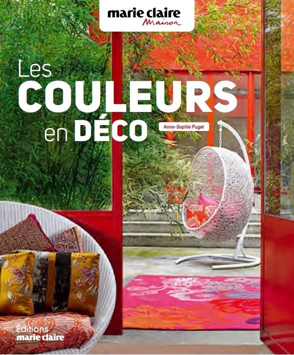 Les couleurs en déco. Les plus belles associations pour toutes les pièces de la maison