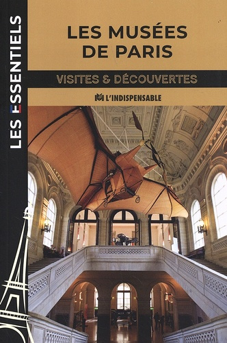Les musées de Paris. Visites & découvertes