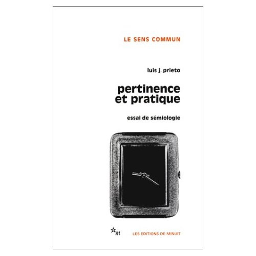 Pertinence et pratique. Essai de sémiologie