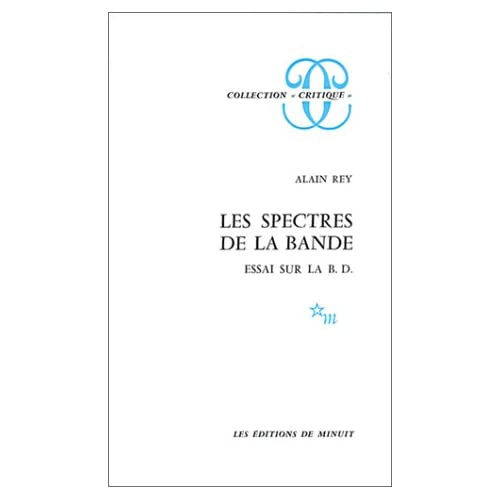 Les Spectres de la bande. Essai sur la B.D.