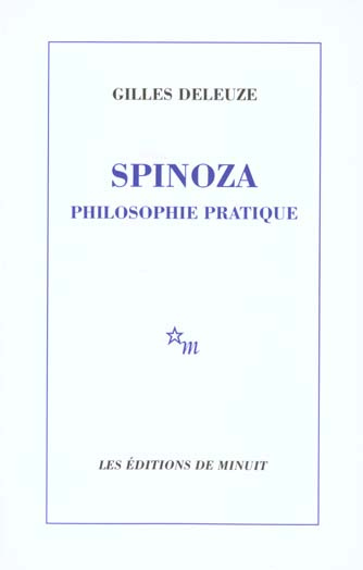 Spinoza. Philosophie pratique