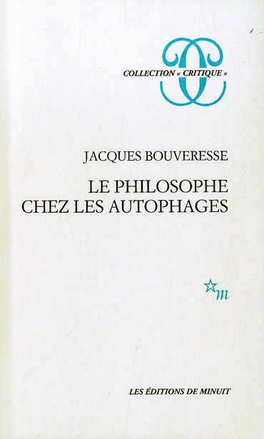 Le philosophe chez les autophages