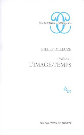 CINEMA. Tome 2, L'image-temps