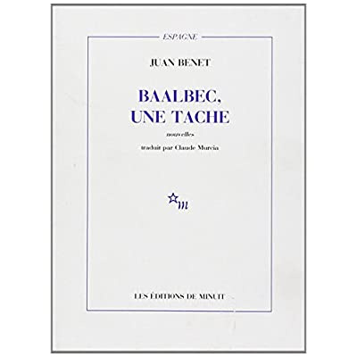 Baalbec, une tache. Et autres nouvelles