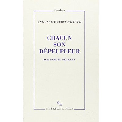 Chacun son "dépeupleur". Sur Samuel Beckett