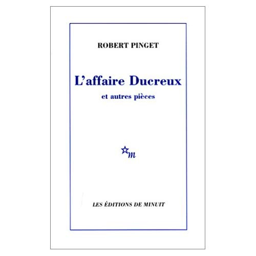 L'affaire Ducreux. suivi de De rien. Nuit. Le bifteck