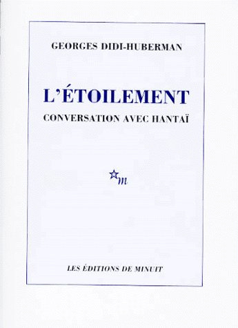 L'étoilement. Conversation avec Hantaï