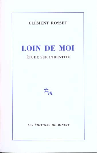 Loin de moi. Etude sur l'identité