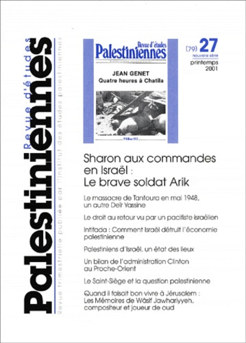 Revue d'études palestiniennes N° 27 Printemps 2001 : Sharon aux commandes en Israël