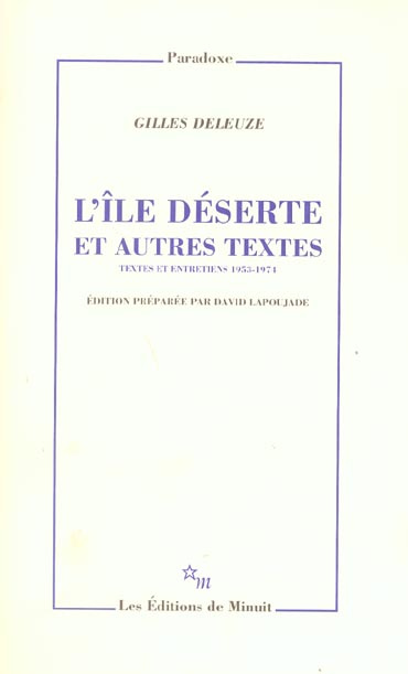 L'île déserte et autres textes. Textes et entretiens 1953-1974