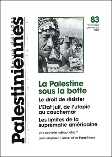 Revue d'études palestiniennes N° 83 printemps 2002 : La Palestine sous la botte