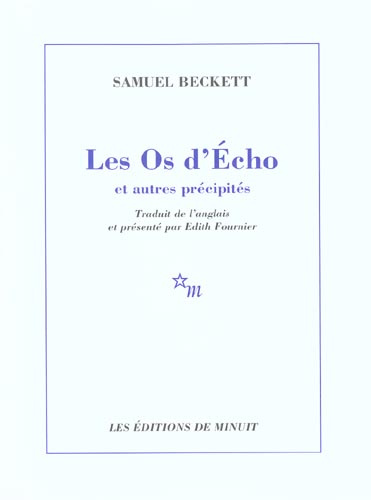 Les Os d'Echo et autres précipités