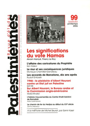 Revue d'études palestiniennes N° 99 printemps 2006 : Les significations du vote Hamas