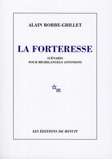 La Forteresse. Scénario pour Michelangelo Antonioni