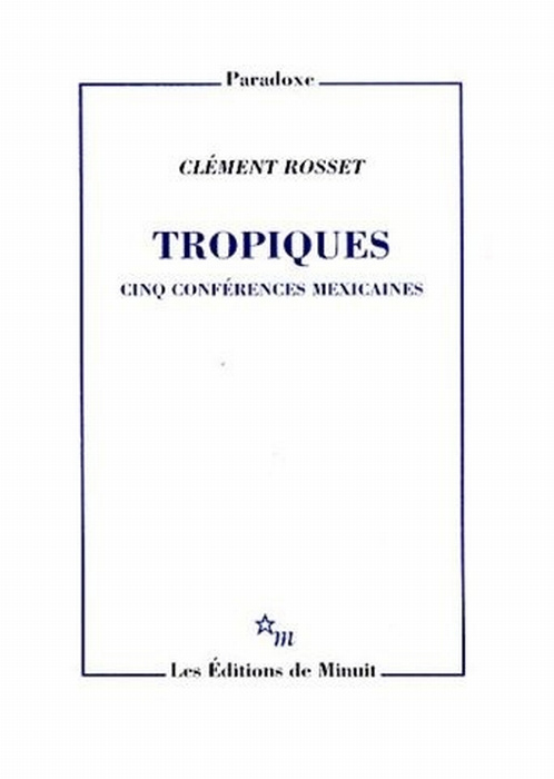 Tropiques. Cinq conférences mexicaines