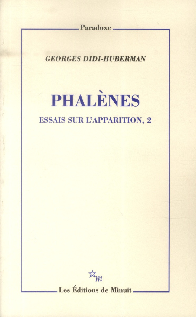 Essais sur l'apparition. Tome 2, Phalènes