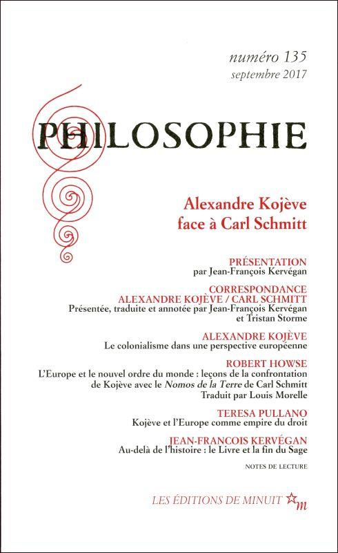 Philosophie N° 135, septembre 2017 : Alexandre Kojève face à Carl Schmitt
