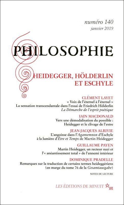 Philosophie N° 140, janvier 2019 : Heiddeger, Hölderlin, Eschyle