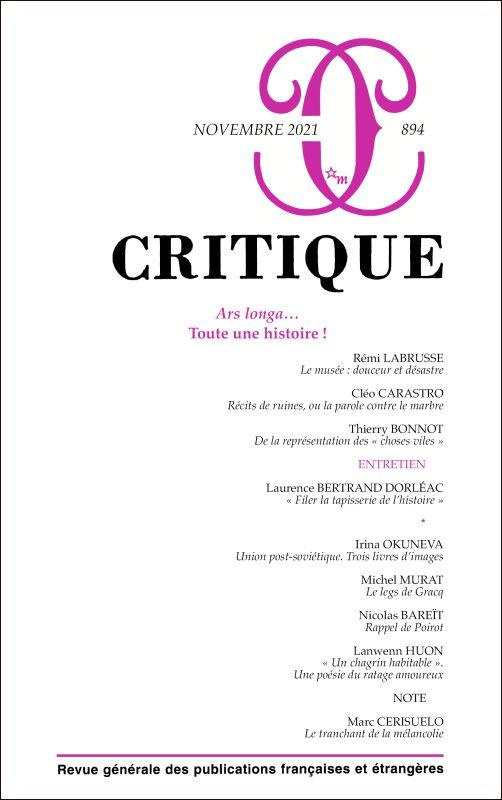 Critique N° 894, novembre 2021 : Ars longa... toute une histoire !