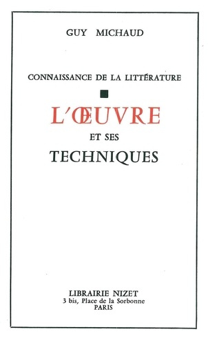 Connaissnce de la littérature. L'oeuvre et ses techniques