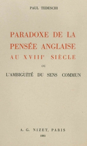 Paradoxe de la pensée anglaise au XVIII° siècle. ou l'ambiguïté du sens commun