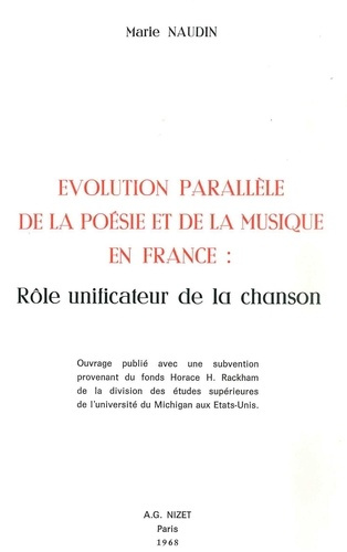 Évolution parallèle de la poésie et de la musique en France. Rôle unificateur de la chanson