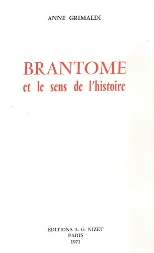 Brantôme et le sens de l'histoire