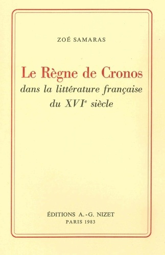 Le Règne de Cronos dans la littérature française du XVIe siècle