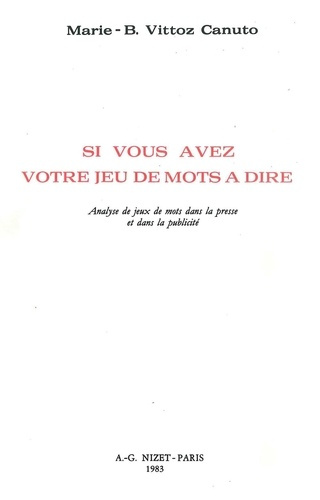 Si vous avez votre jeu de mots à dire. Analyse de jeux de mots dans la presse et dans la publicité