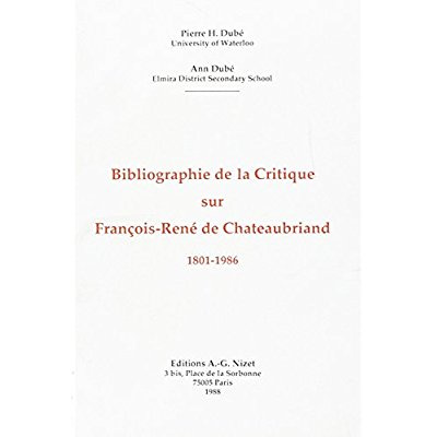 Bibliographie de la Critique sur François-René de Chateaubriand, 1801-1986