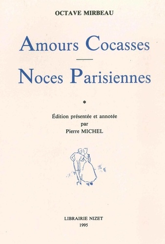 Amours Cocasses. Noces Parisiennes