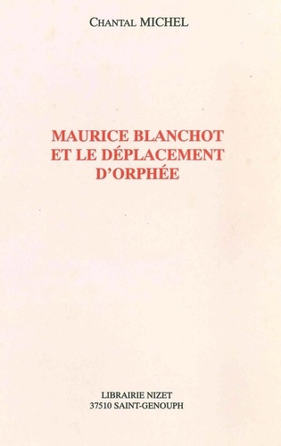 Maurice Blanchot et le déplacement d'Orphée