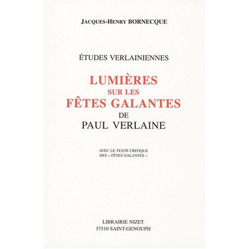 Lumières sur les Fêtes galantes de Paul Verlaine