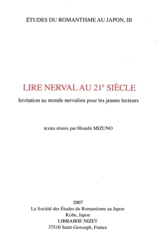 Lire Nerval au 21e siècle. Invitation au monde nervalien pour les jeunes lecteurs