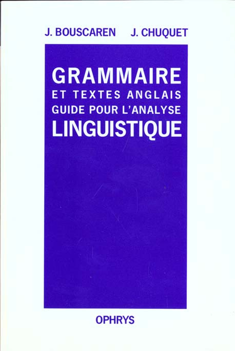 Grammaire et textes anglais. Guide pour l'analyse linguistique