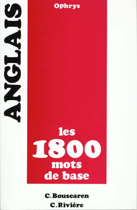 ANGLAIS, LES 1800 MOTS DE BASE. Edition 1993