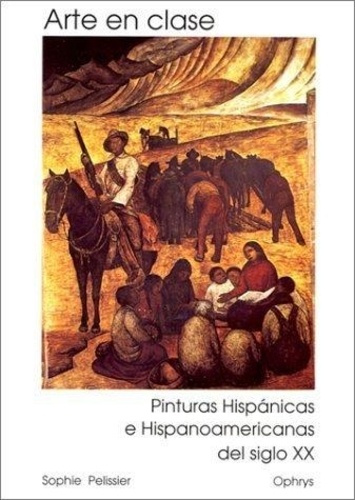 Arte en clase. Pinturas hispanicàs et hispanoamericanas del siglo XX, estudios comparativos con biog
