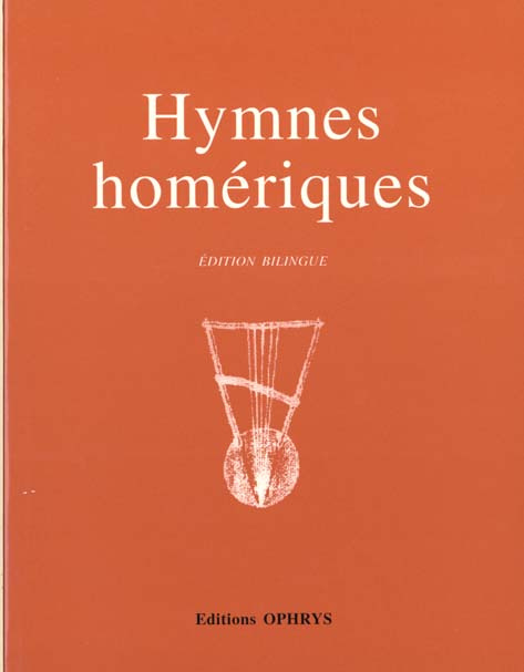 Hymnes homériques. Edition bilingue français-grec