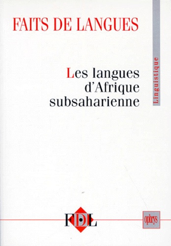 FAITS DE LANGUES N°11-12 1998 : LES LANGUES D'AFRIQUE SUNSAHARIENNE