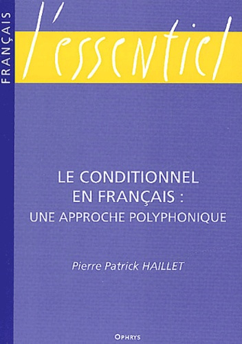 Le conditionnel en français : une approche polyphonique