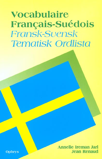 Vocabulaire français-suédois : Fransk-Svensk tematisk ordlista