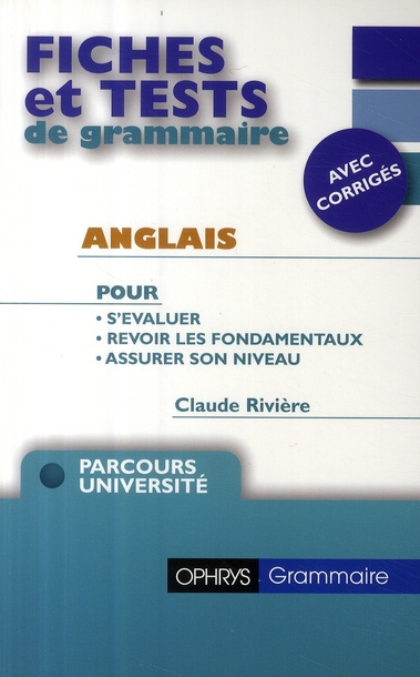 Fiches et tests de grammaire Anglais. Avec corrigés