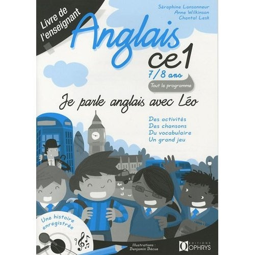 JE PARLE ANGLAIS AVEC LEO - ANGLAIS CE1 ENSEIGNANT
